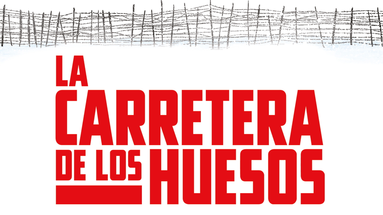 La carretera de los huesos - Editorial Hidra