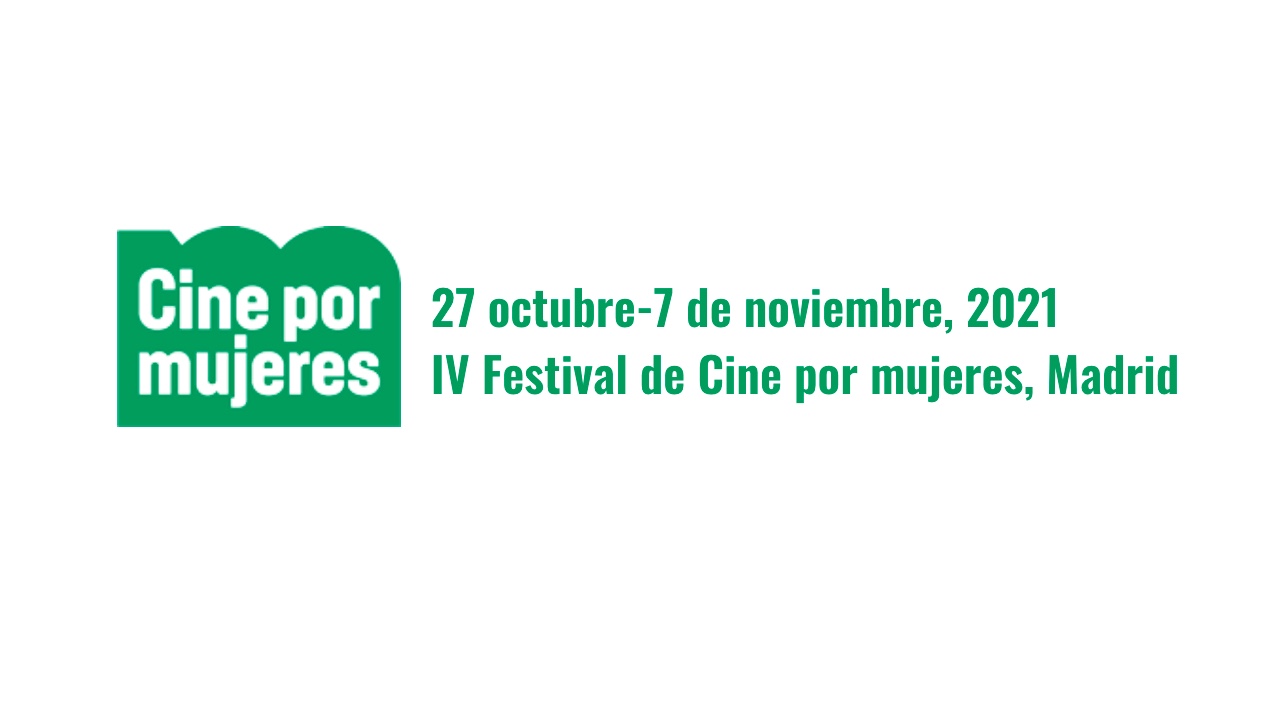 El IV Festival de Cine por Mujeres