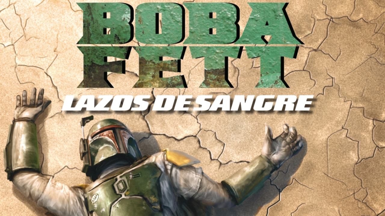 Star Wars Boba Fett (lazos de sangre) - Planeta Cómic
