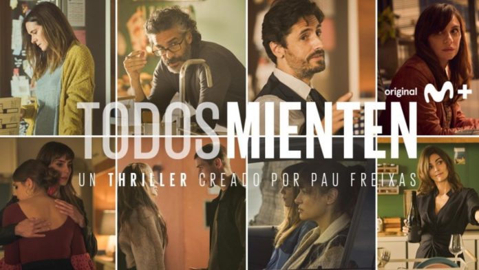 Todos mienten - Movistar+ Todos mienten - Movistar+