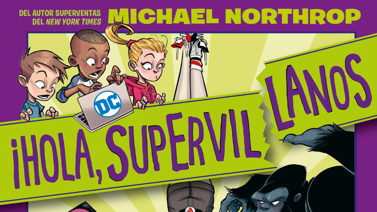 ¡Hola, supervillanos! - Editorial Hidra
