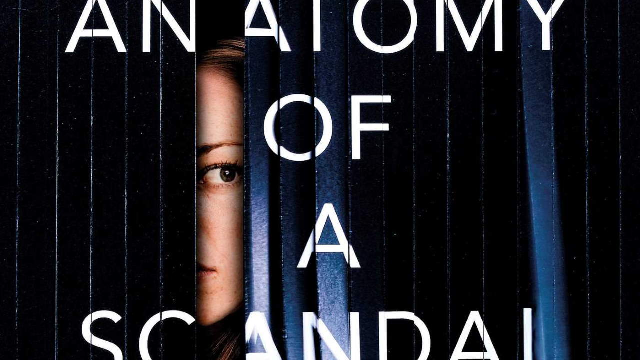 Anatomía de un escándalo - Netflix
