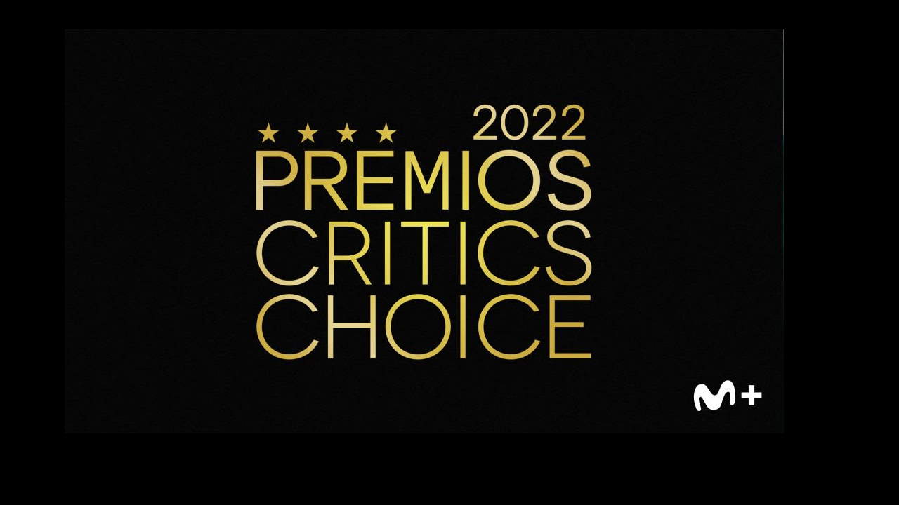 Critics Choice 2022 - Movistr Plus+