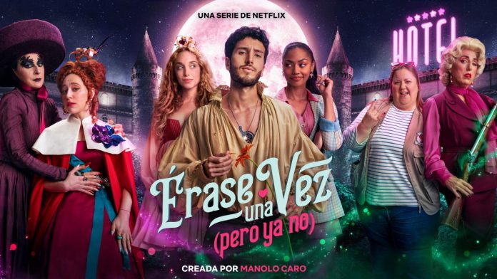 Érase una vez… Pero ya no - Netflix