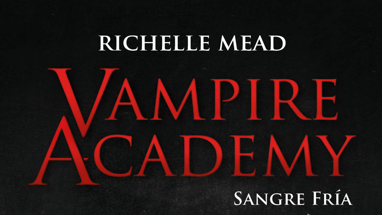Vampire Academy: Sangre fría - Editorial Hidra
