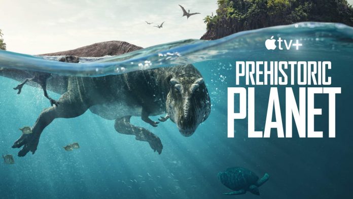 Prehistoric Planet - Apple TV+ Prehistoric Planet - Apple TV+