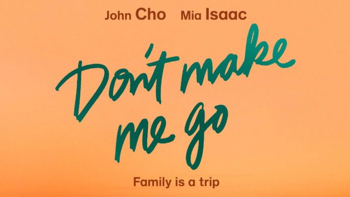 Don't Make Me Go - Prime Video
