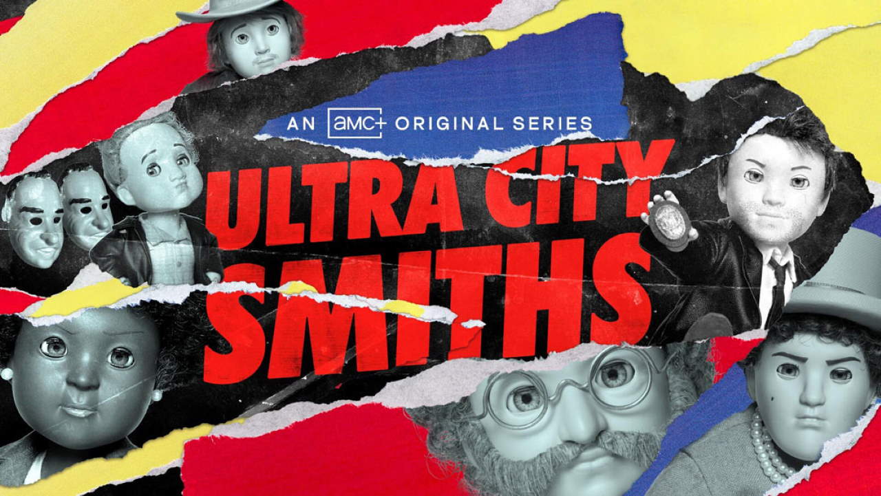 Ultra City Smiths - AMC+