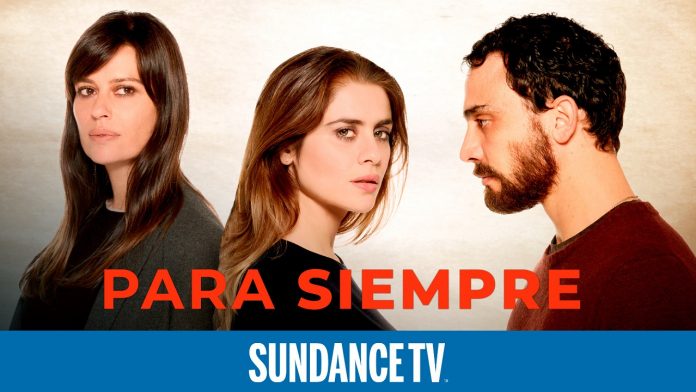 Para siempre - SundanceTV