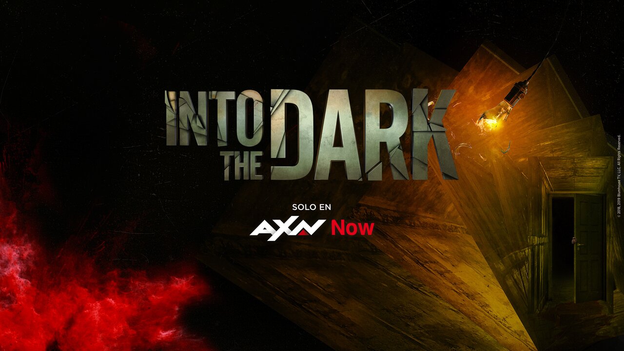 Into the dark - AXN Now