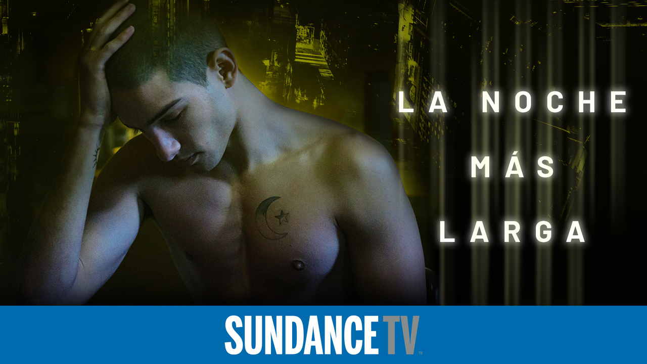 La noche más larga - Sundance TV