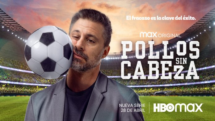 Pollos sin cabeza - HBO Max
