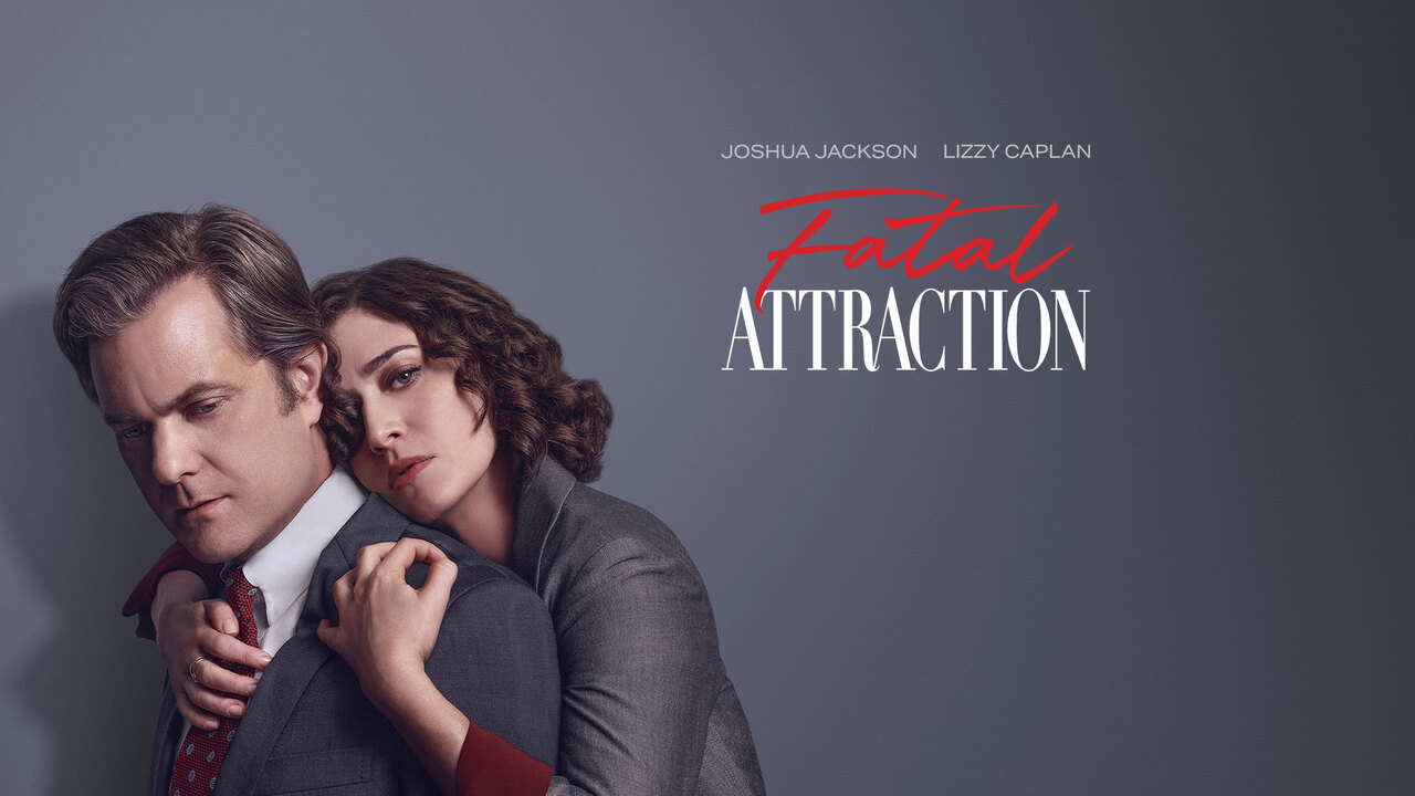 Fatal Attraction - SkyShowtime
