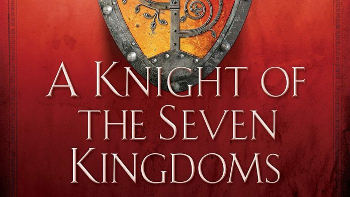 A Knight Of The Seven Kingdoms: The Hedge Knight