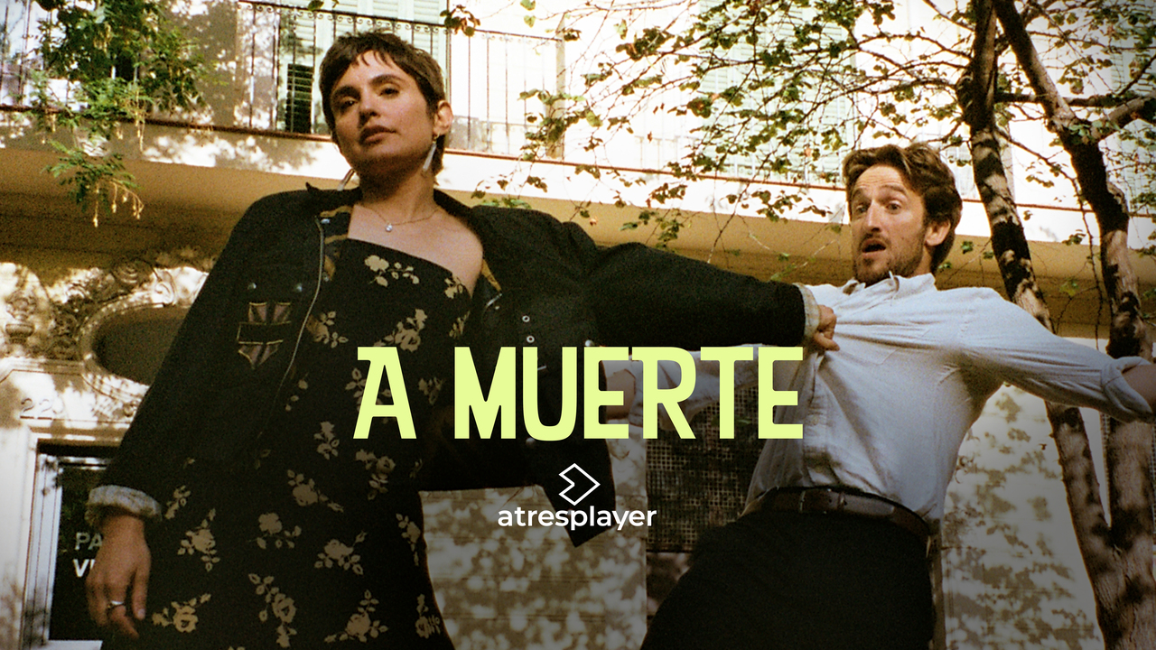 A muerte - Atresplayer
