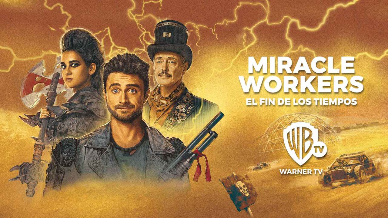 Miracle Workers: El fin de los tiempos - Warner TV