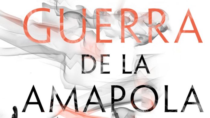 La guerra de la Amapola - Editorial Hidra
