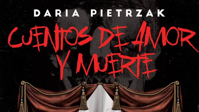 Cuentos de amor y muerte - Dilatando Mentes