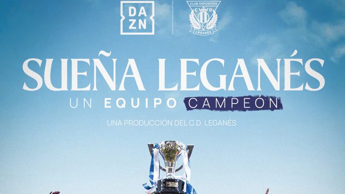 DAZN_Sueña Leganés