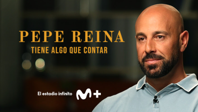 Pepe Reina tiene algo que contar - Movistar Plus+