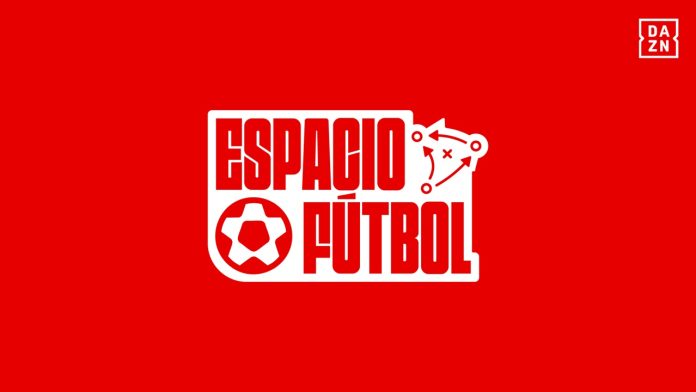 DAZN_Espacio Fútbol