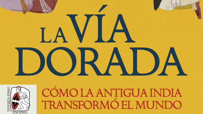 La vía dorada - Desperta Ferro