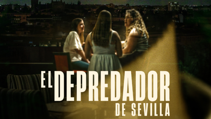 El depredador de Sevilla - Netflix