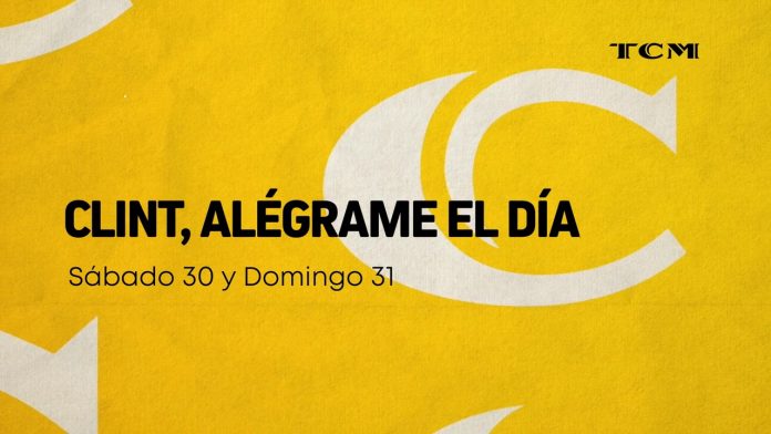 Clint, alegrame el dia en tcm