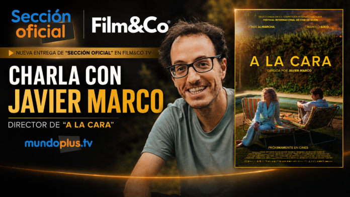 javier marco en seccion oficial - Film&Co TV